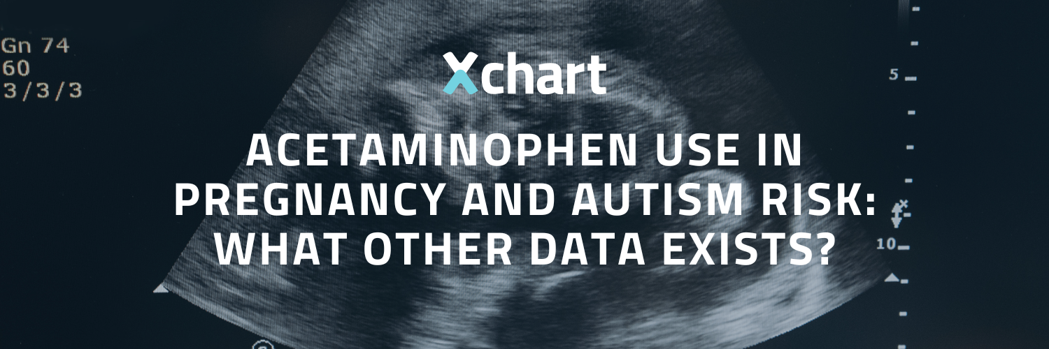 Acetaminophen Use in Pregnancy and Autism Risk: What Other Data Exists? Blog header image.